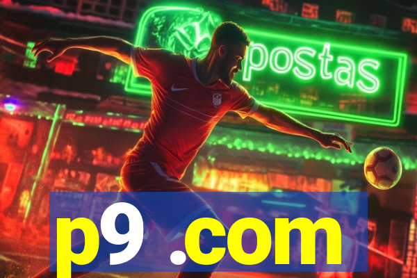 p9 .com